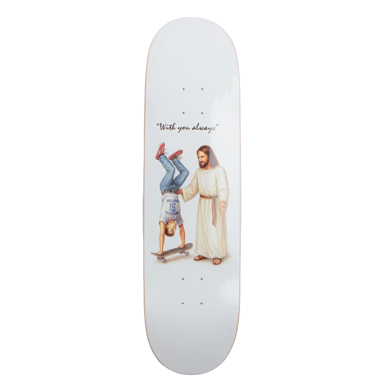 Paradise - With You Always Deck 8.5”